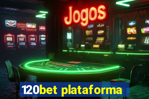 120bet plataforma